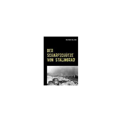 Der Scharfschütze Von Stalingrad