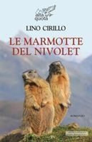 Le Marmotte Del Nivolet