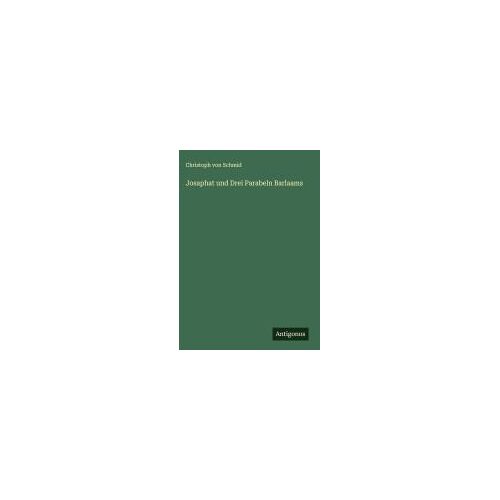 Josaphat Und Drei Parabeln Barlaams