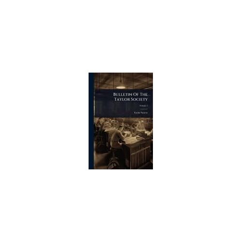 Bulletin Of The Taylor Society