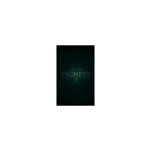 Prompts I