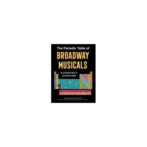 The Periodic Table Of Broadway Musicals
