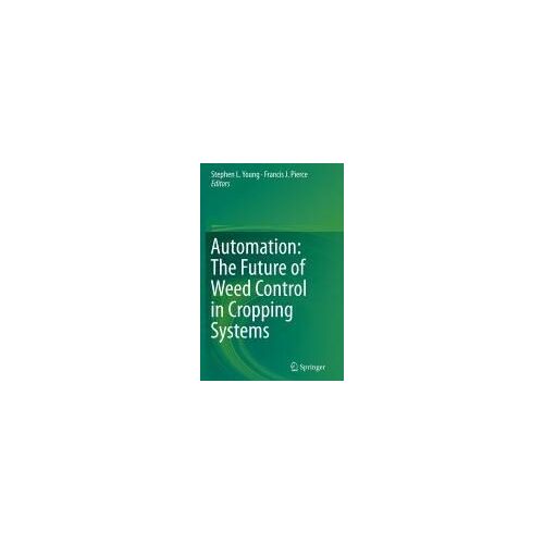 Automation: The Future Of Weed Control In Cropping Systems
