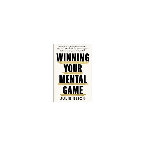 Mastering Your Mental Game