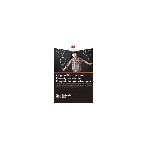La Gamification Dans L'enseignement De L'anglais Langue Étrangère