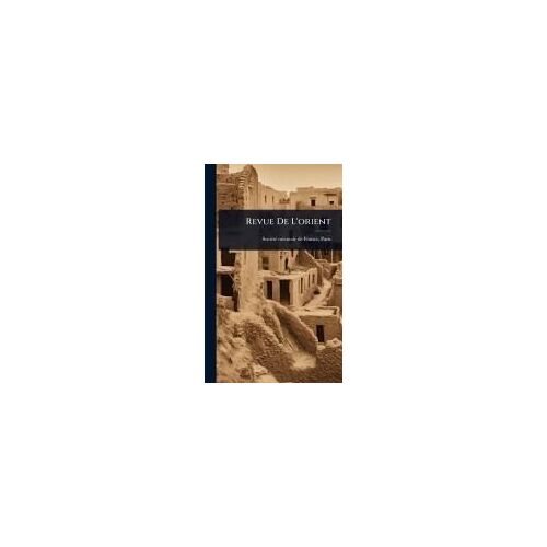 Revue De L'orient