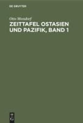 Zeittafel Ostasien Und Pazifik, Band 1