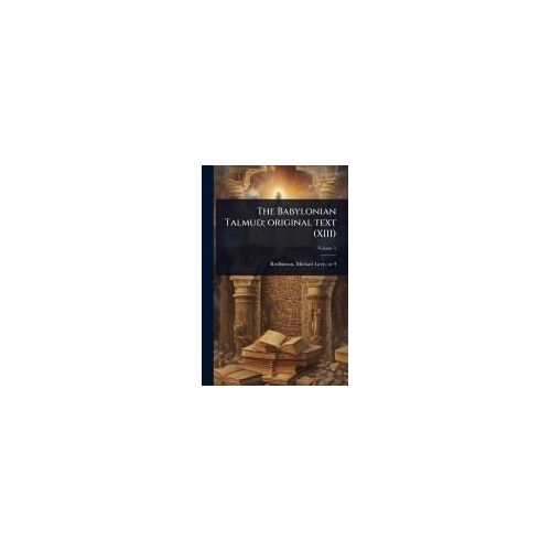 The Babylonian Talmud; Original Text (Xiii)