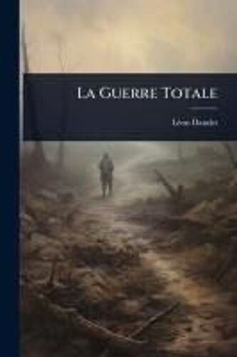 La Guerre Totale