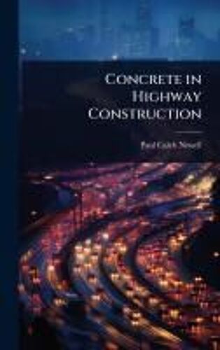 Concrete In Highway Construction