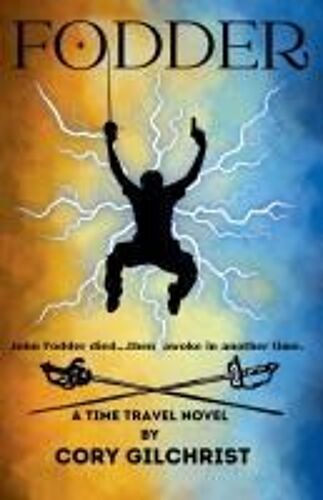 Fodder: A Time Travel Novel