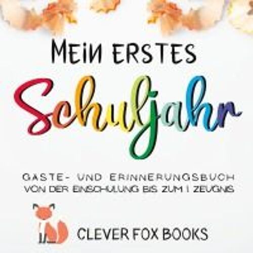 Mein Erstes Schuljahr