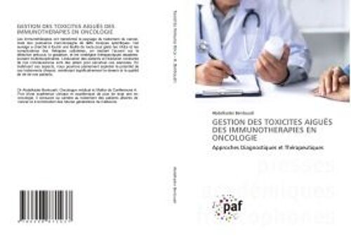 Gestion Des Toxicites Aiguës Des Immunotherapies En Oncologie