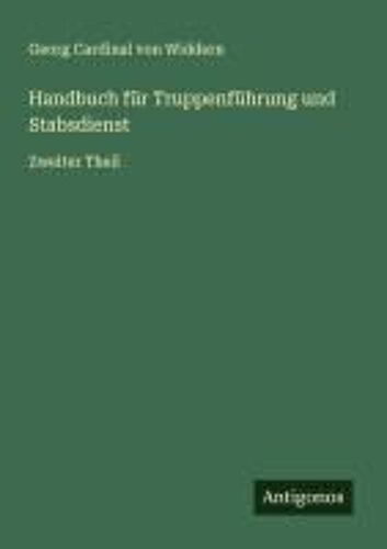 Handbuch Für Truppenführung Und Stabsdienst