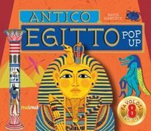 Antico Egitto. Libro Pop Up