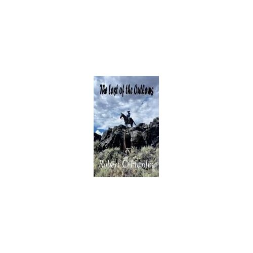 The Last Of The Outlaws