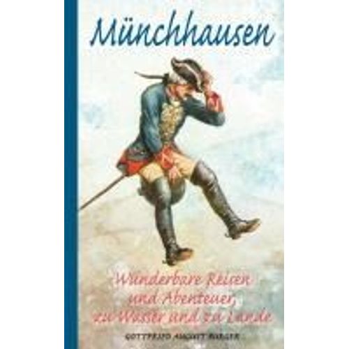 Münchhausen: Wunderbare Reisen Und Abenteuer, Zu Wasser Und Zu Lande