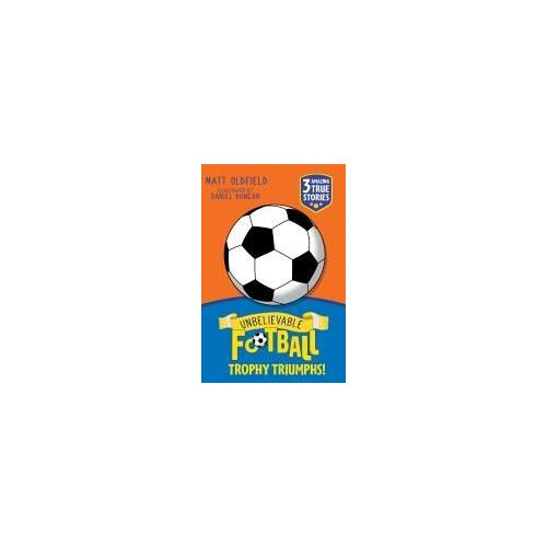 Unbelievable Football Short Colour Stories: Trophy Triumphs