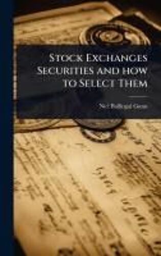 Stock Exchanges Securities And How To Select Them