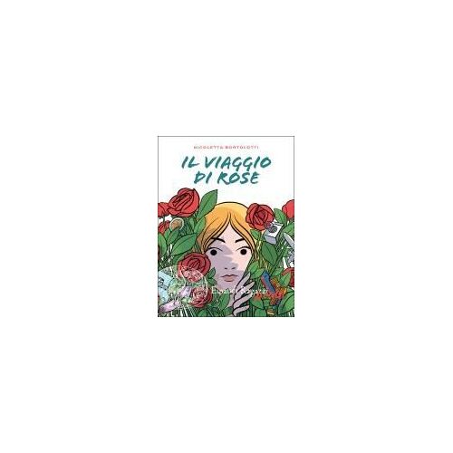 Il Viaggio Di Rose