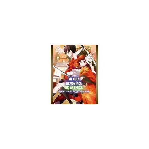 Mi Guía Demoniaca De Asakusa 2 : Manual Para Un Matridemonio Feliz