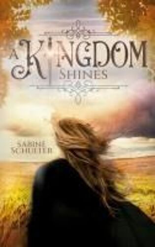 A Kingdom Shines (Kampf Um Mederia 3)