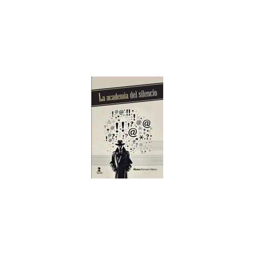 La Academia Del Silencio