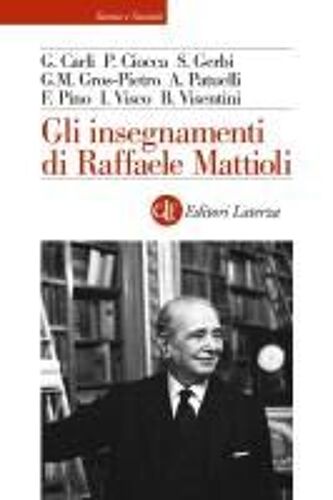 Gli Insegnamenti Di Raffaele Mattioli