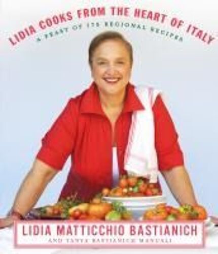 Lidia Cooks From The Heart Of Italy