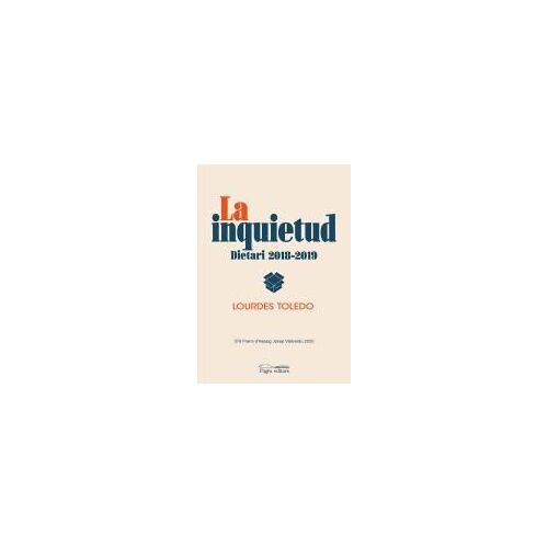 La Inquietud : Dietari 2018-2019