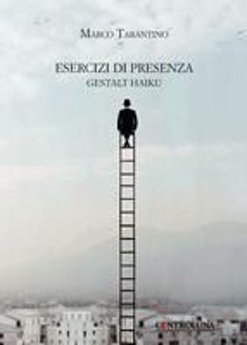 Esercizi Di Presenza. Gestalt Haiku