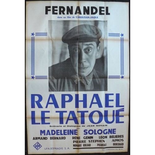 Raphael Le Tatoue * Christian Jaque - Film 1938 - 80x120 Cm - Affiche De Cinéma Française - Movie Poster * Fernandel ; Madeleine Sologne ; Armand Bernard * Film Comique