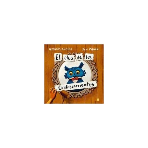 Club De Los Contracorrientes, El
