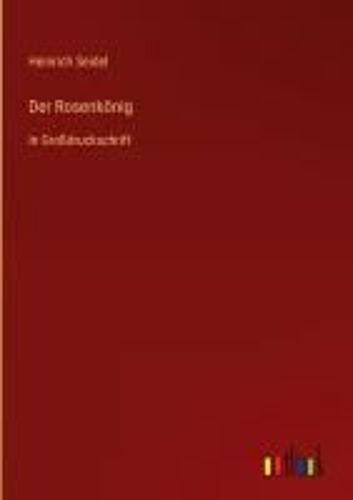 Der Rosenkönig
