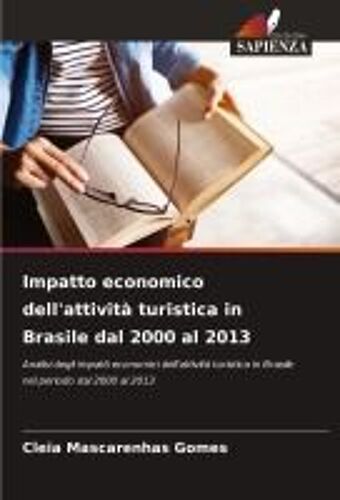 Impatto Economico Dell'attività Turistica In Brasile Dal 2000 Al 2013
