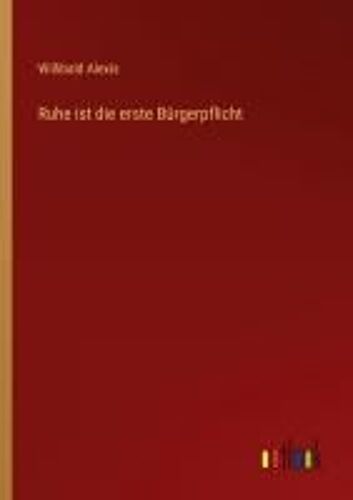 Ruhe Ist Die Erste Bürgerpflicht