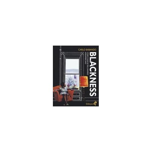 Blackness. Storie E Musiche Dell'universo Afroamericano