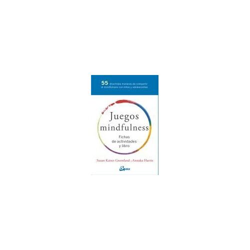 Juegos Mindfulness : Fichas De Actividades Y Libro
