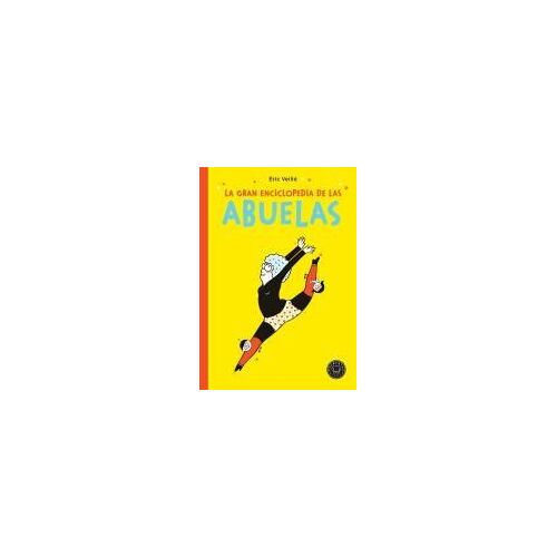 La Gran Enciclopedia De Las Abuelas