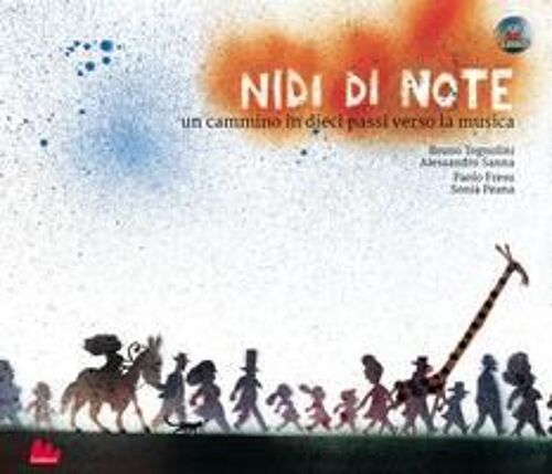 Nidi Di Note. Un Cammino In Dieci Passi Verso La Musica
