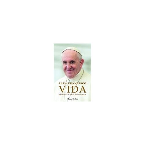 Vida. Mi Historia A Través La Historia