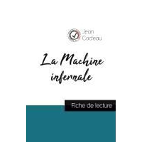 La Machine Infernale De Jean Cocteau (Fiche De Lecture Et Analyse Complète De L'oeuvre)