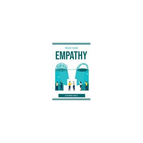 Train Your Empathy