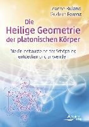 Die Heilige Geometrie Der Platonischen Körper