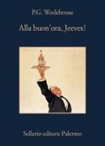 Alla Buon'ora, Jeeves!