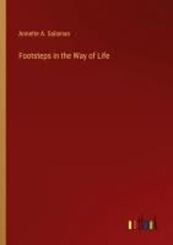 Footsteps In The Way Of Life
