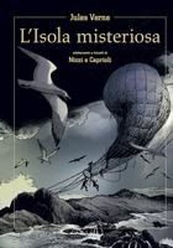 L' Isola Misteriosa. Adattamento A Fumetti Di Nizzi E Caprioli