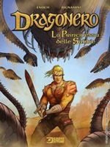 La Principessa Delle Sabbie. Dragonero