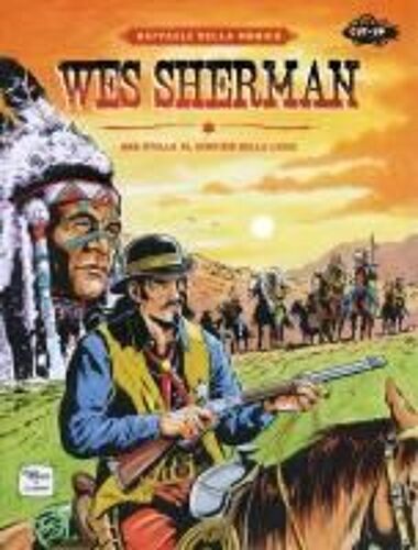 Wes Sherman. Una Stella Al Servizio Della Legge