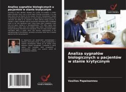 Analiza Sygna¿Ów Biologicznych U Pacjentów W Stanie Krytycznym